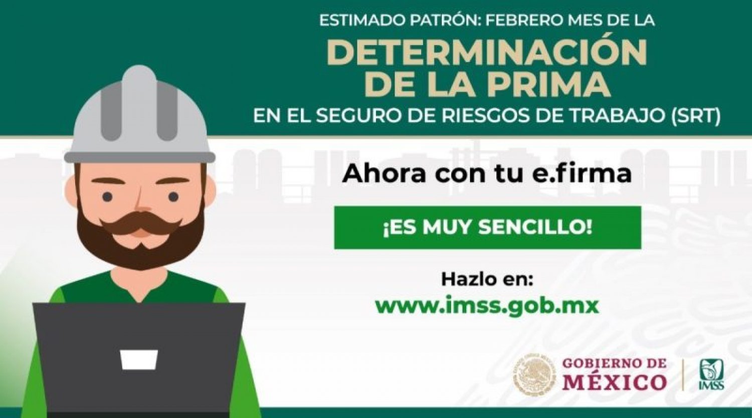 Febrero, mes de la Determinación de la prima en el seguro de riesgos de trabajo ante el IMSS