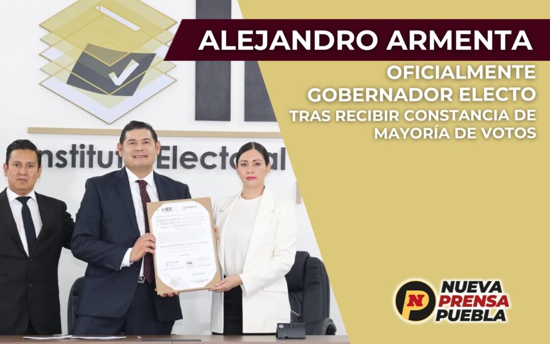 Armenta oficialmente Gobernador Electo tras recibir constancia de mayoría de votos